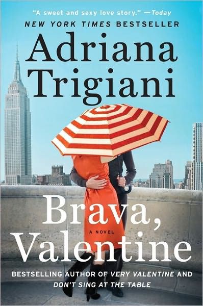 Brava, Valentine by Adriana Trigiani