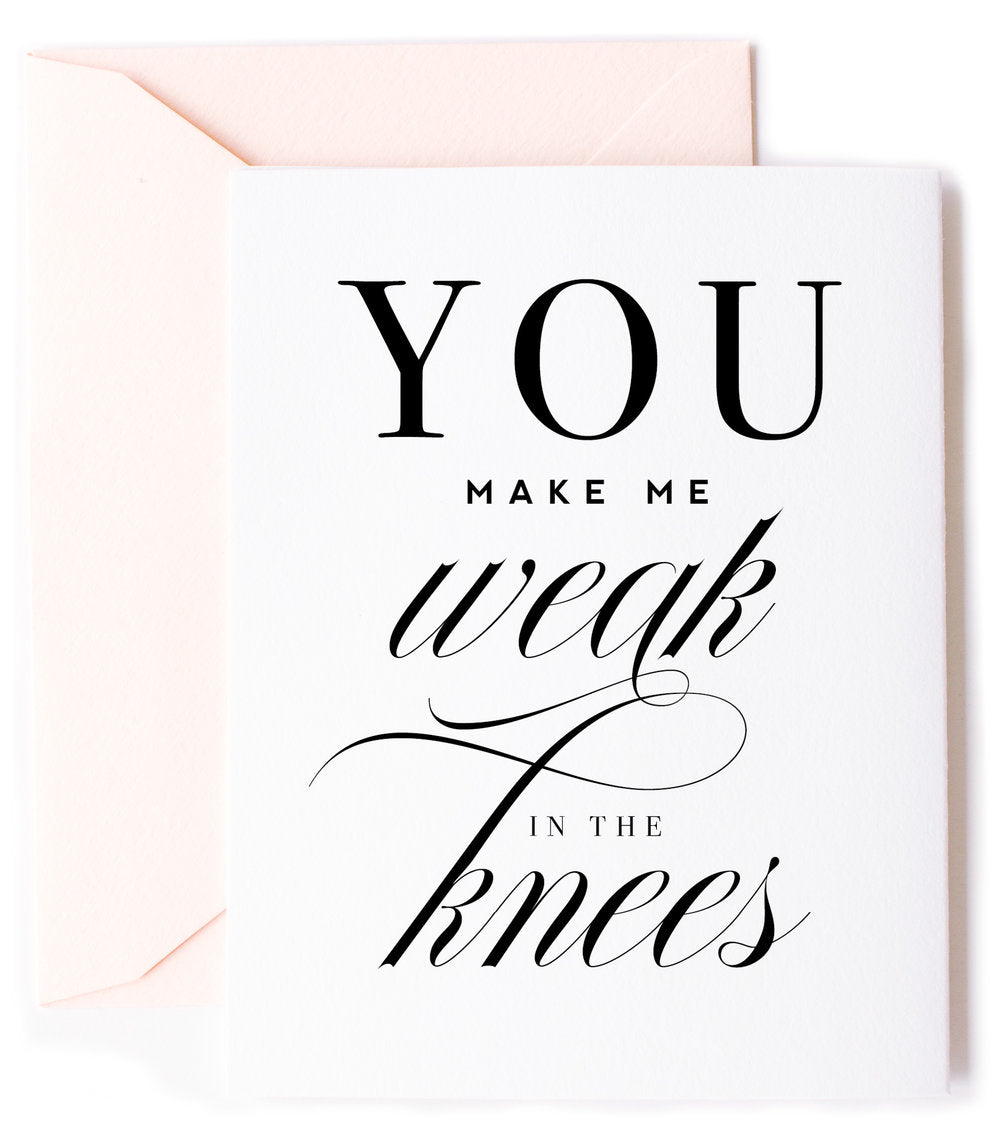 Weak in the Knees Greeting Card